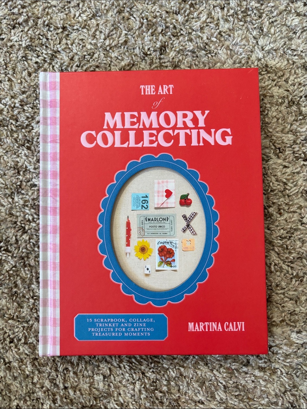 The Art of Memory Collecting by Martina Calvi